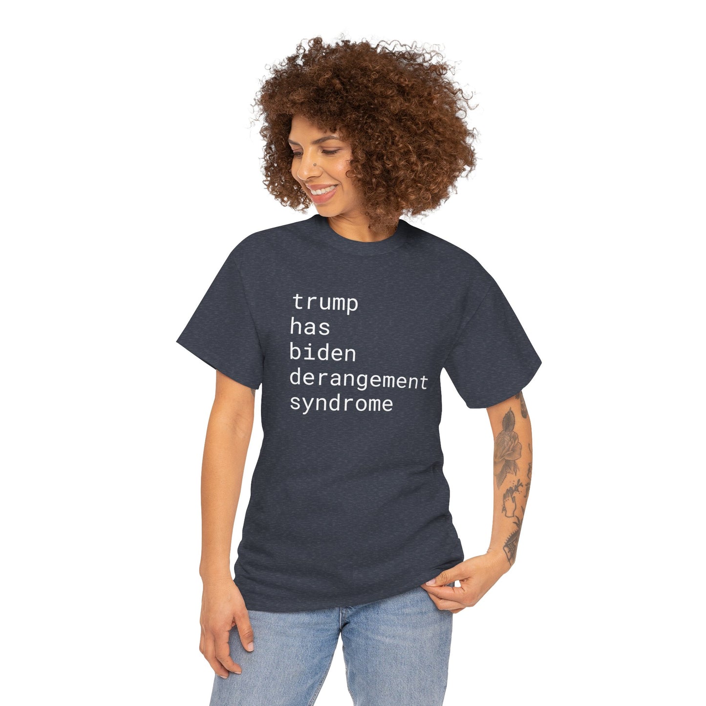 trump has biden derangement syndrome - Unisex Heavy Cotton T-Shirt