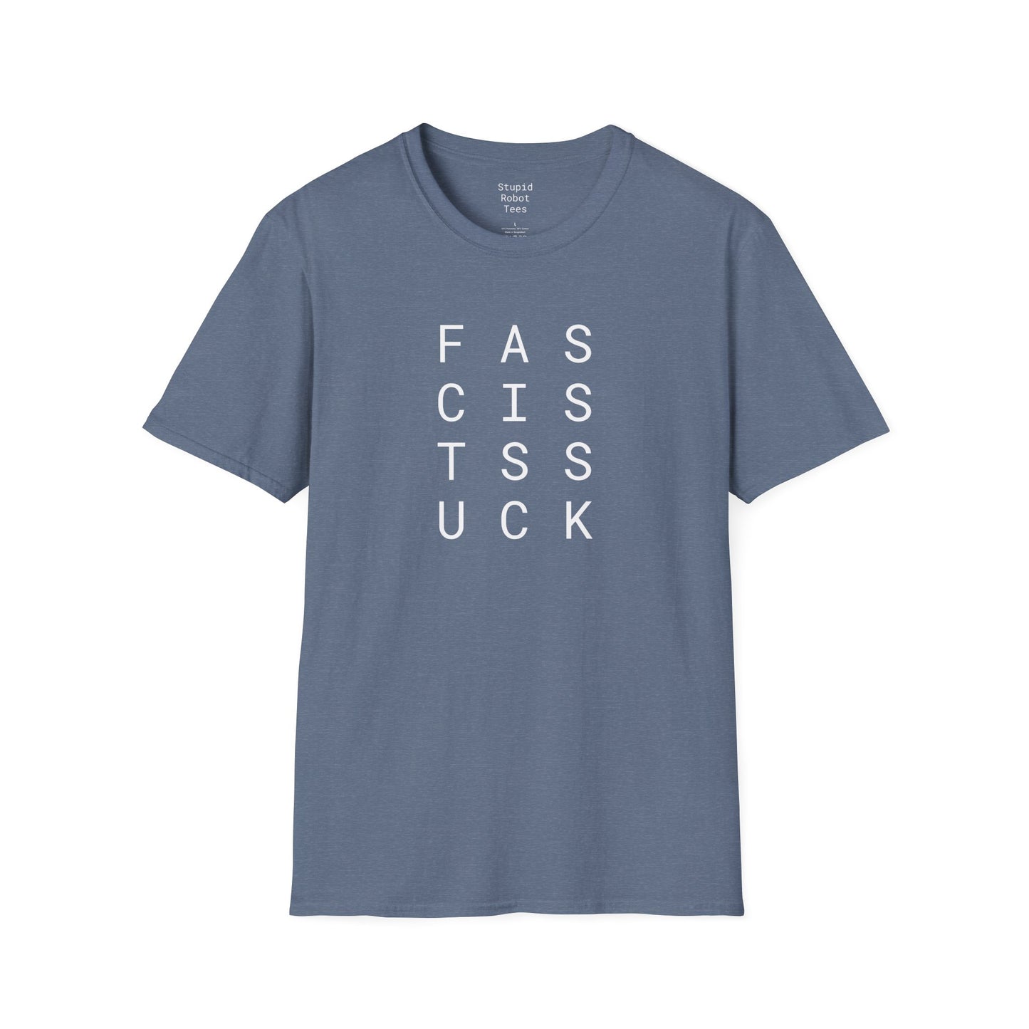 Fascists Suck - Unisex Softstyle T-Shirt