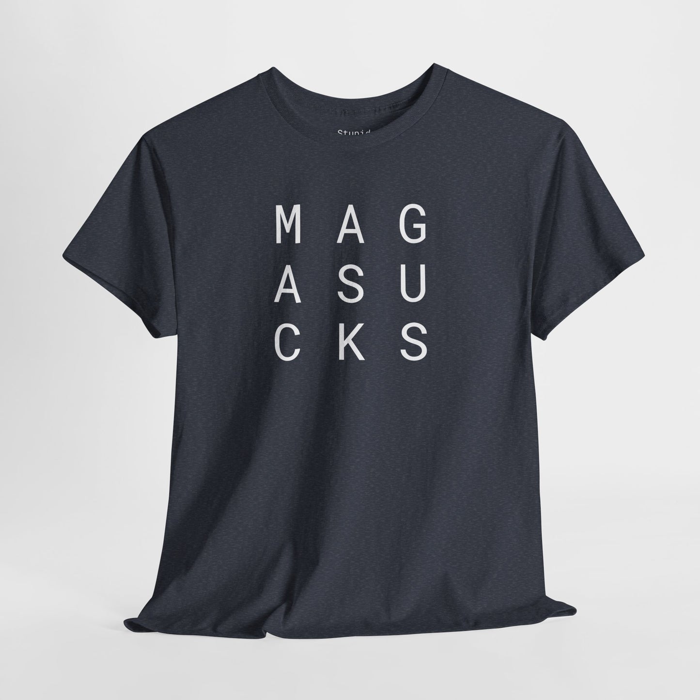 MAGA Sucks - Unisex Heavy Cotton T-Shirt