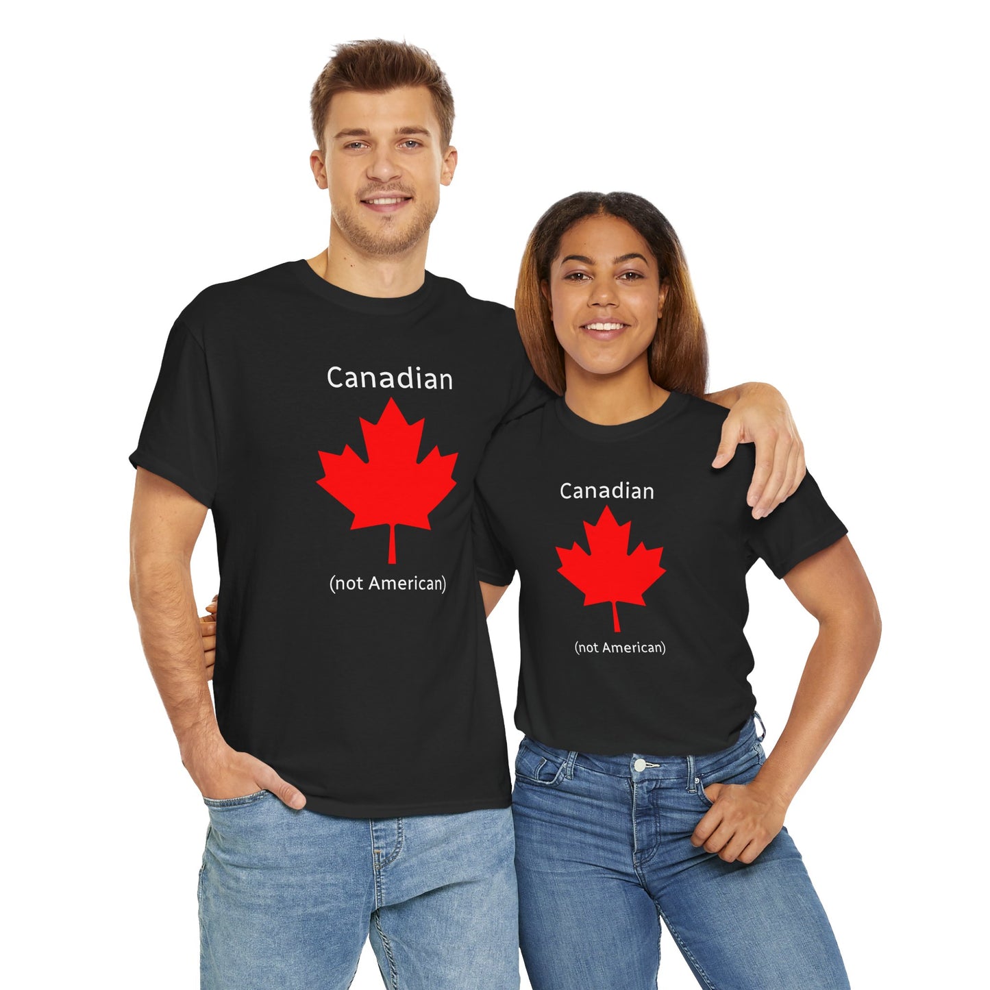 Canadian (not American) - Unisex Heavy Cotton T-Shirt