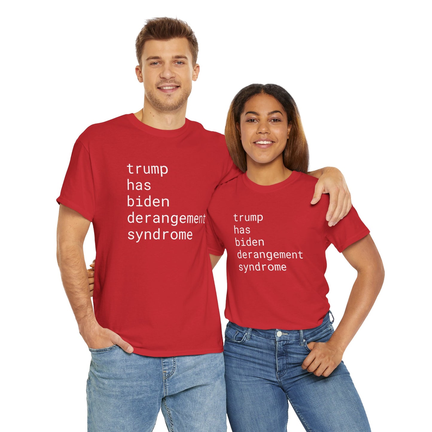trump has biden derangement syndrome - Unisex Heavy Cotton T-Shirt