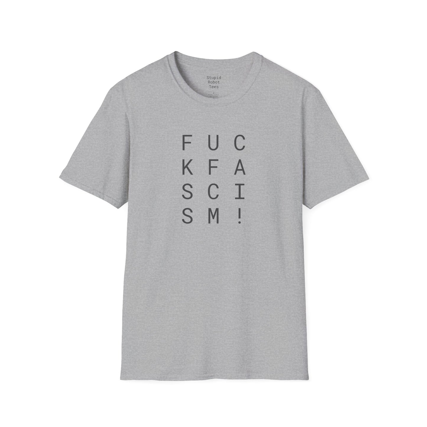 Fuck Fascism - Unisex Softstyle T-Shirt