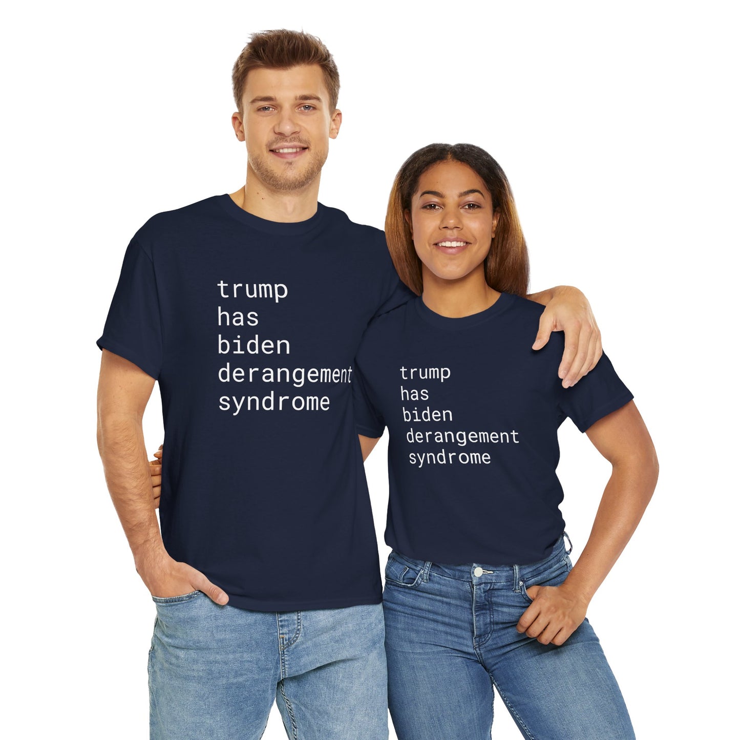 trump has biden derangement syndrome - Unisex Heavy Cotton T-Shirt