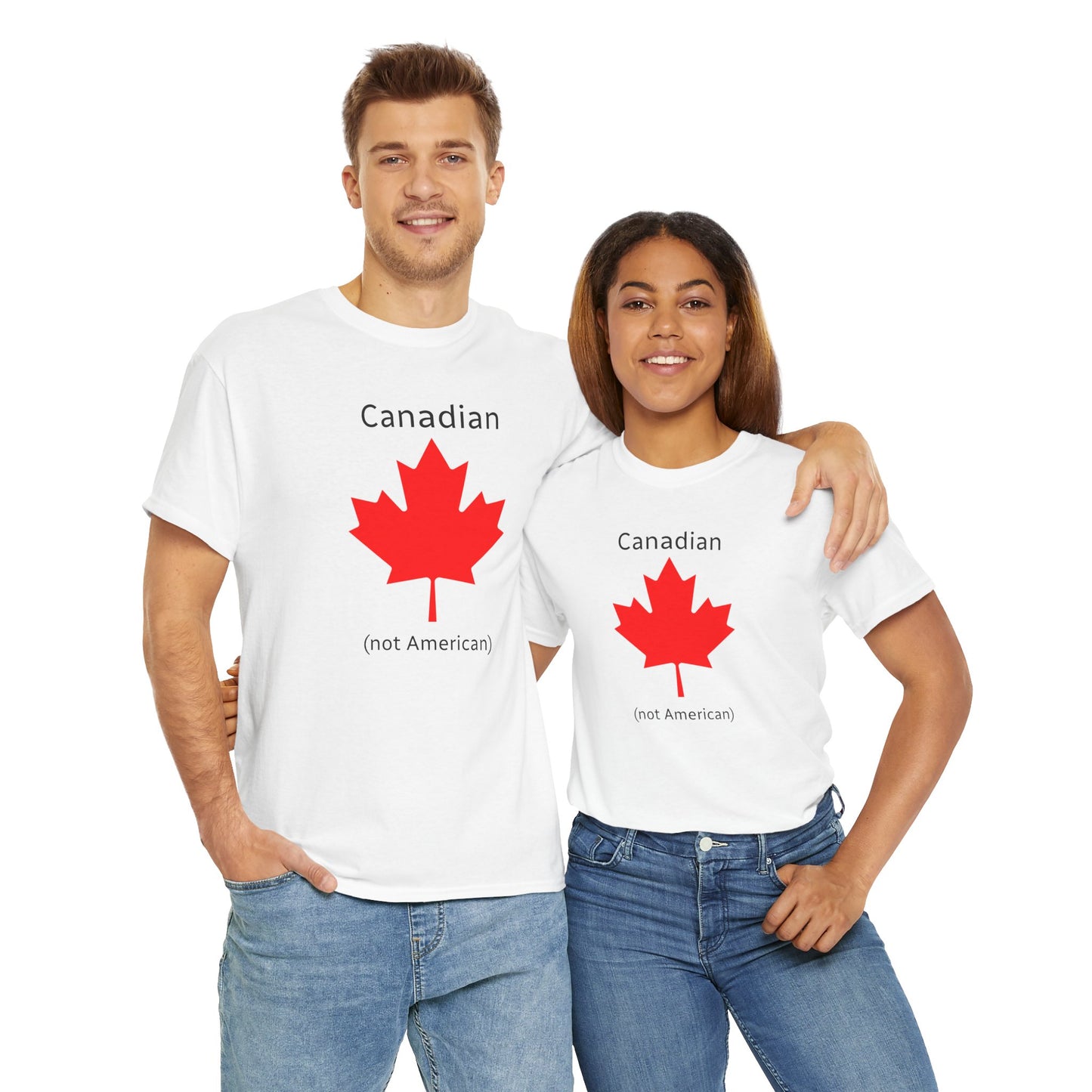 Canadian (not American) - Unisex Heavy Cotton T-Shirt