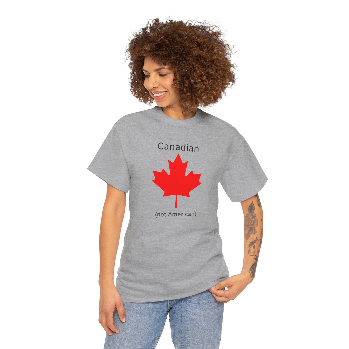 Canadian (not American) - Unisex Heavy Cotton T-Shirt