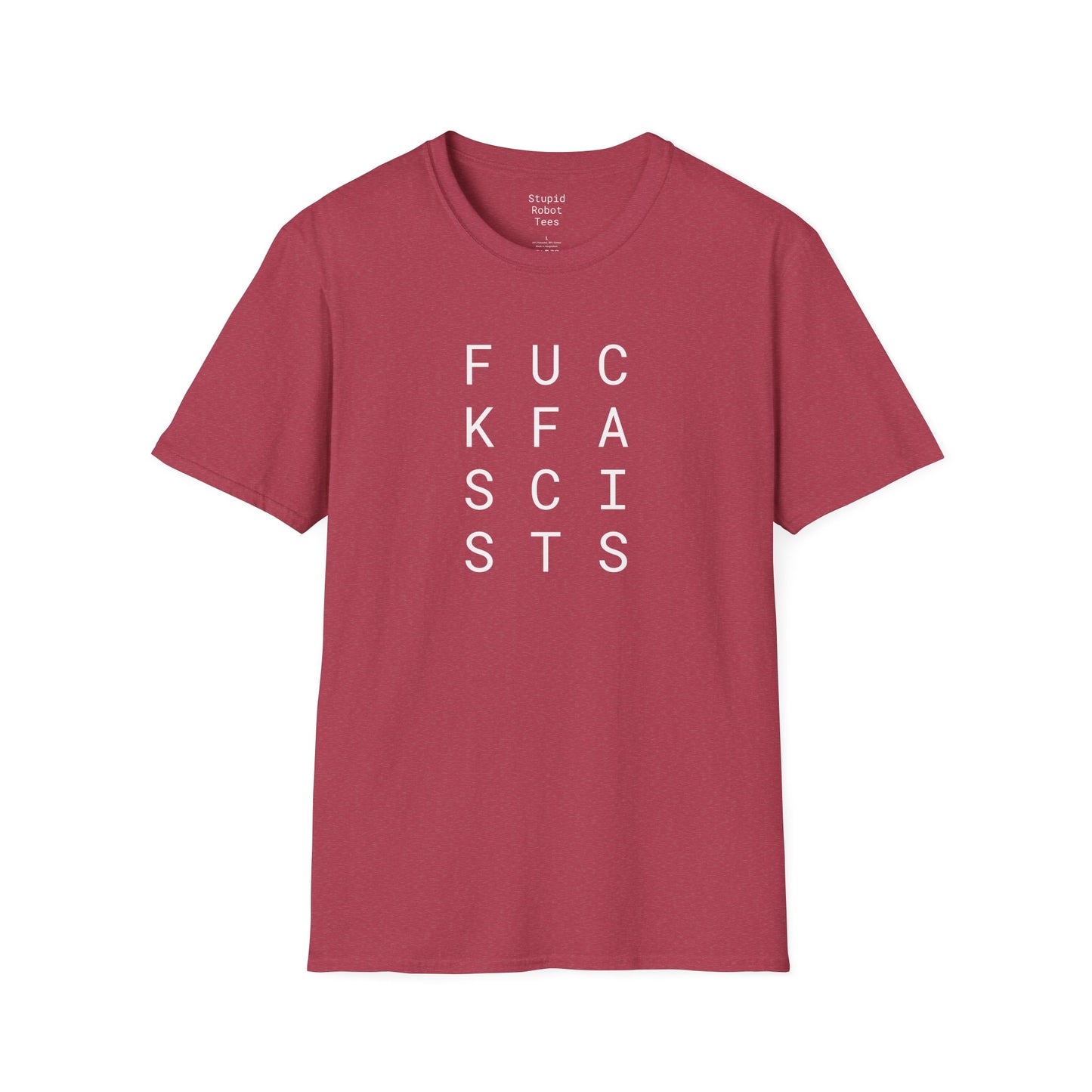 Fuck Fascists - Unisex Softstyle T-Shirt