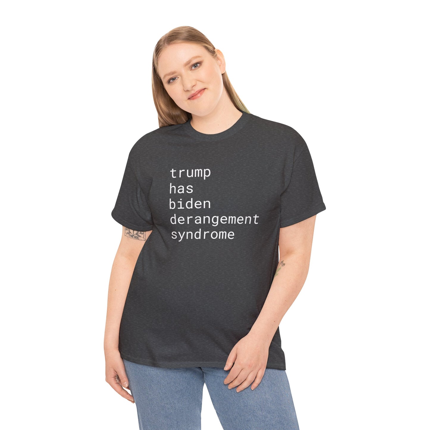 trump has biden derangement syndrome - Unisex Heavy Cotton T-Shirt