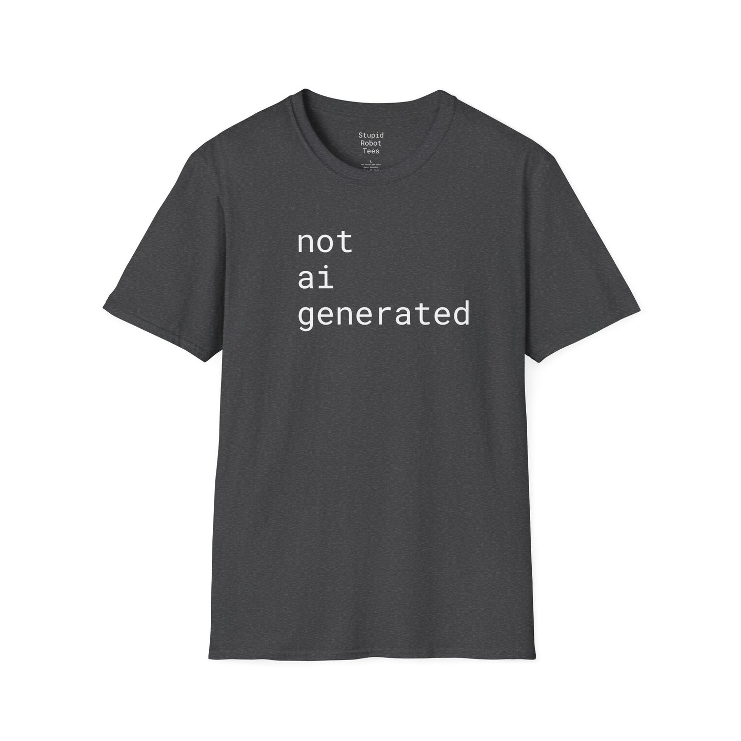 not ai generated - Unisex Softstyle T-Shirt