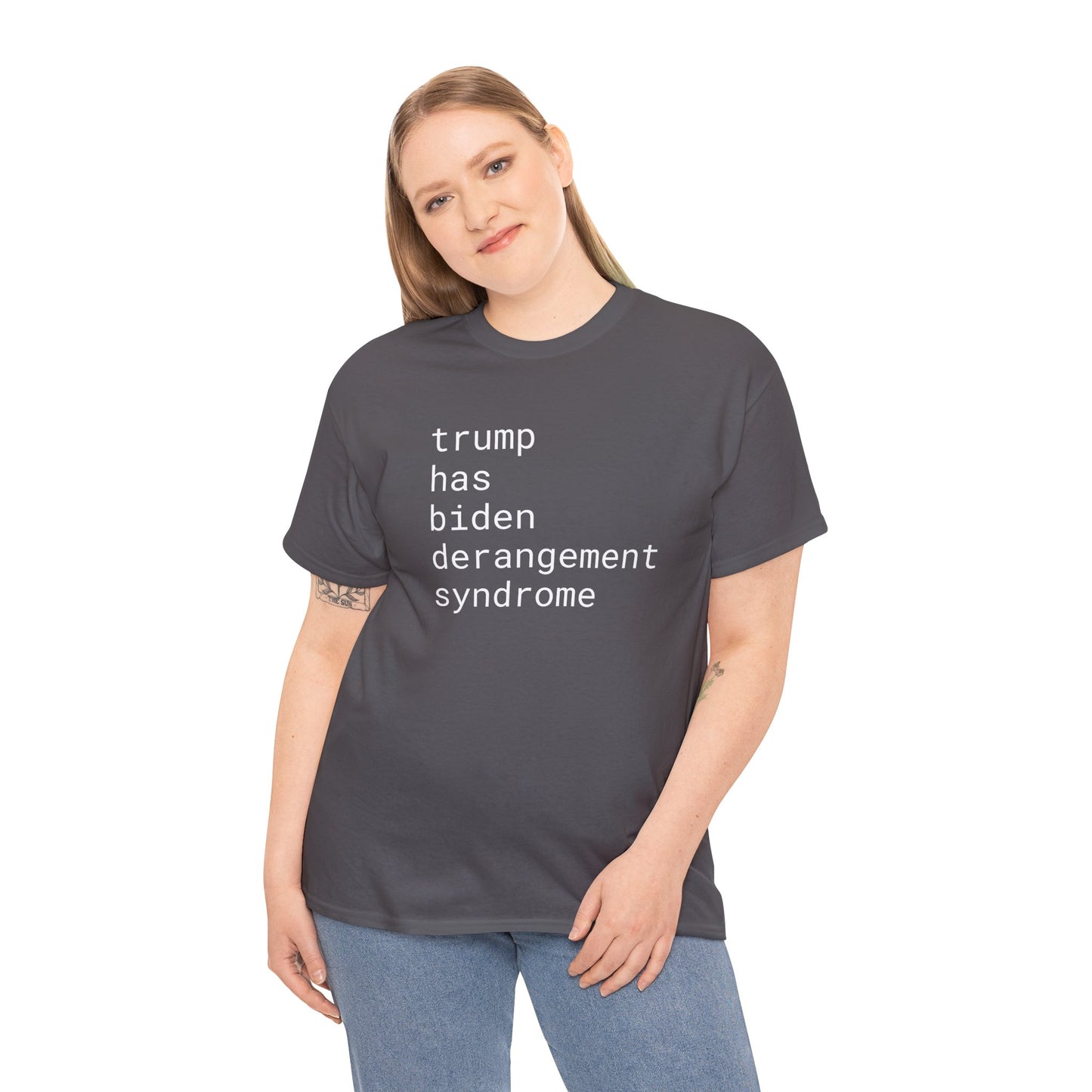 trump has biden derangement syndrome - Unisex Heavy Cotton T-Shirt
