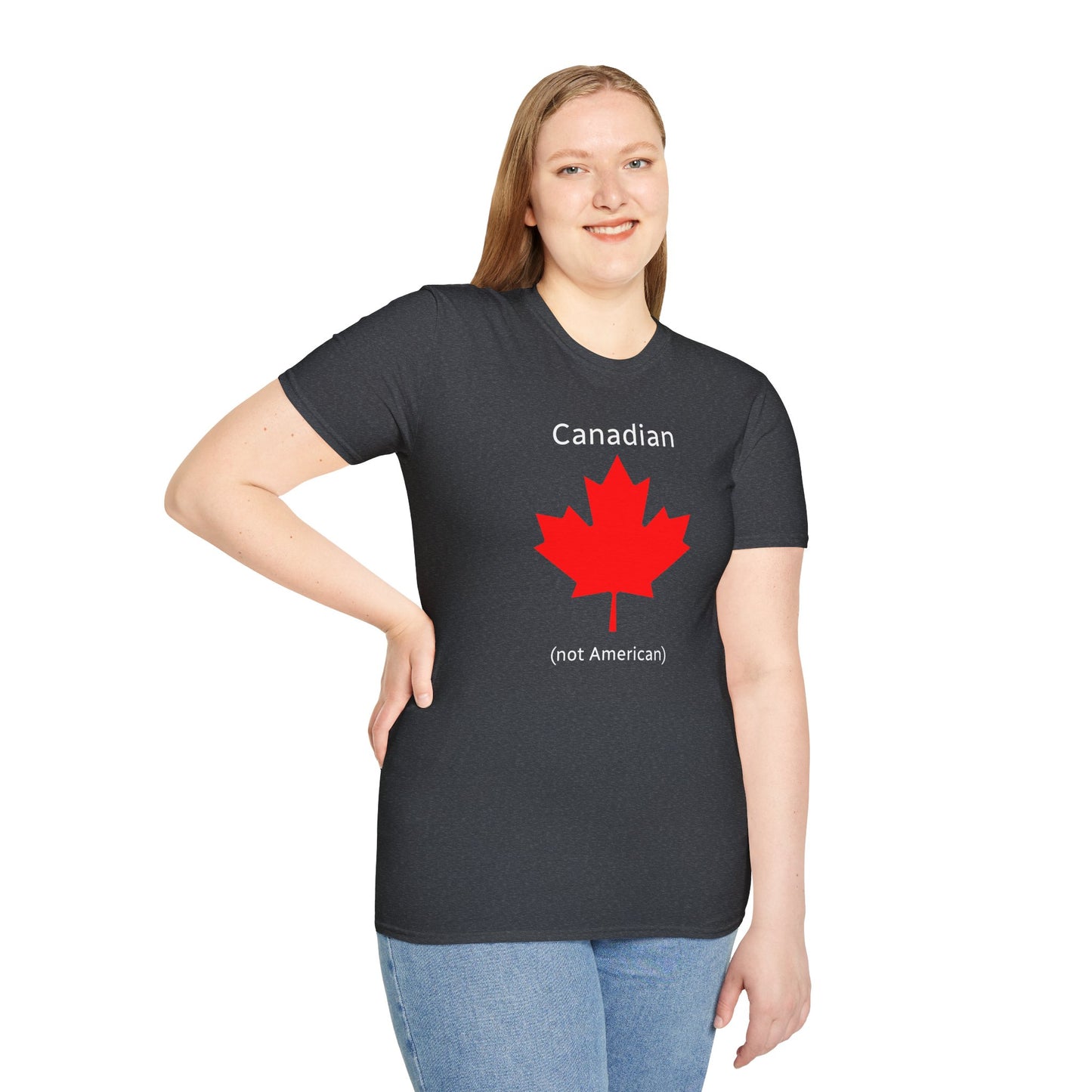 Canadian (not American) - Unisex Softstyle T-Shirt