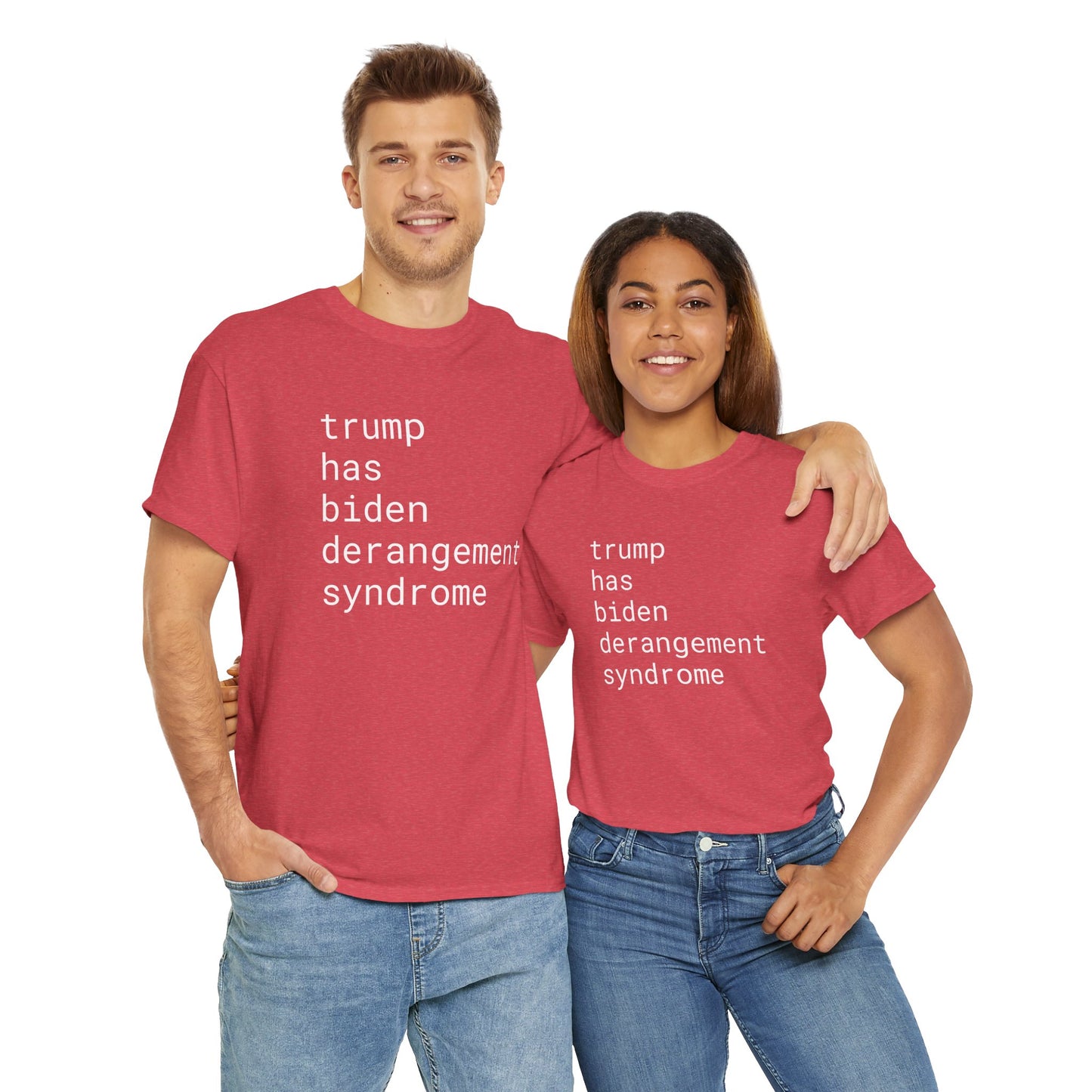 trump has biden derangement syndrome - Unisex Heavy Cotton T-Shirt