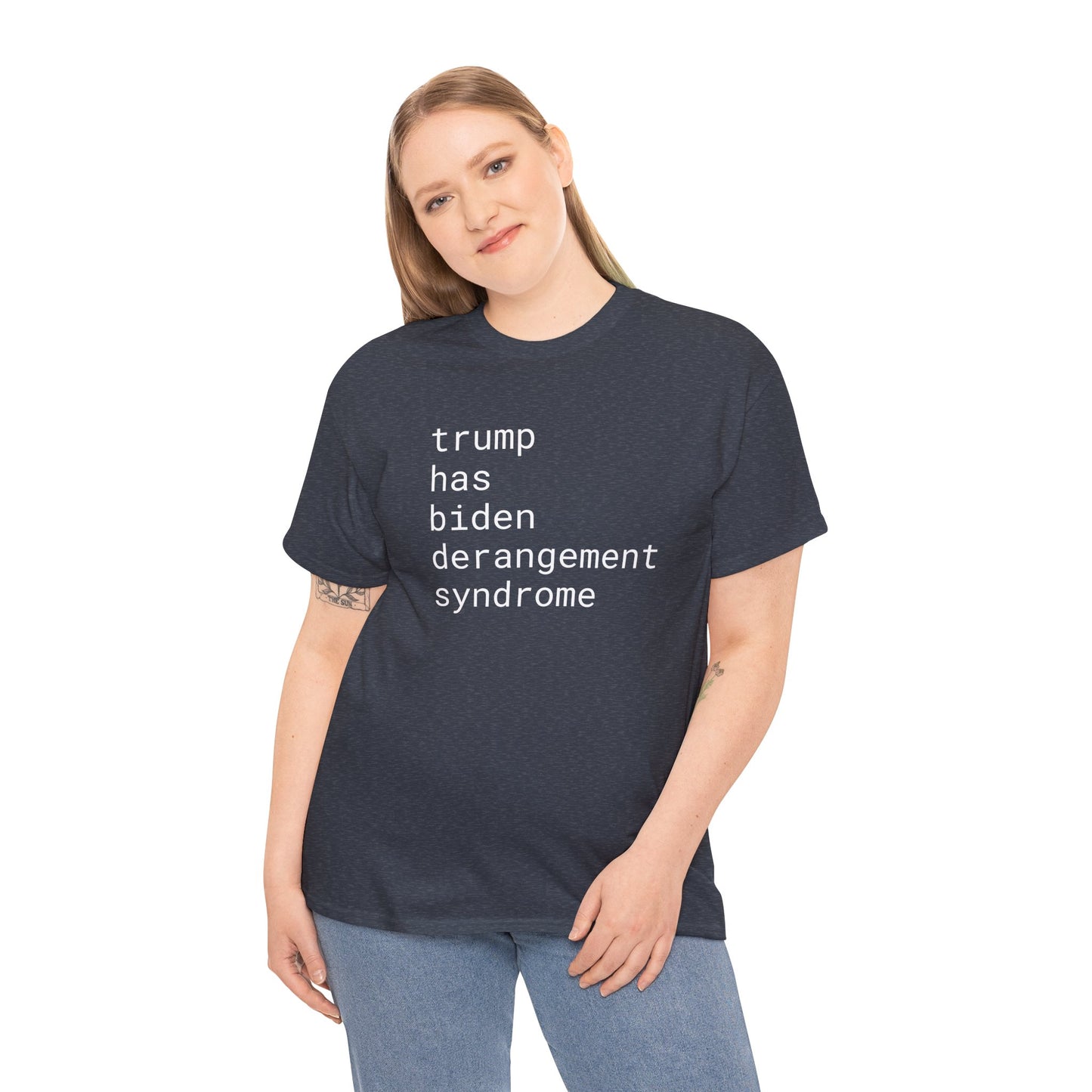 trump has biden derangement syndrome - Unisex Heavy Cotton T-Shirt