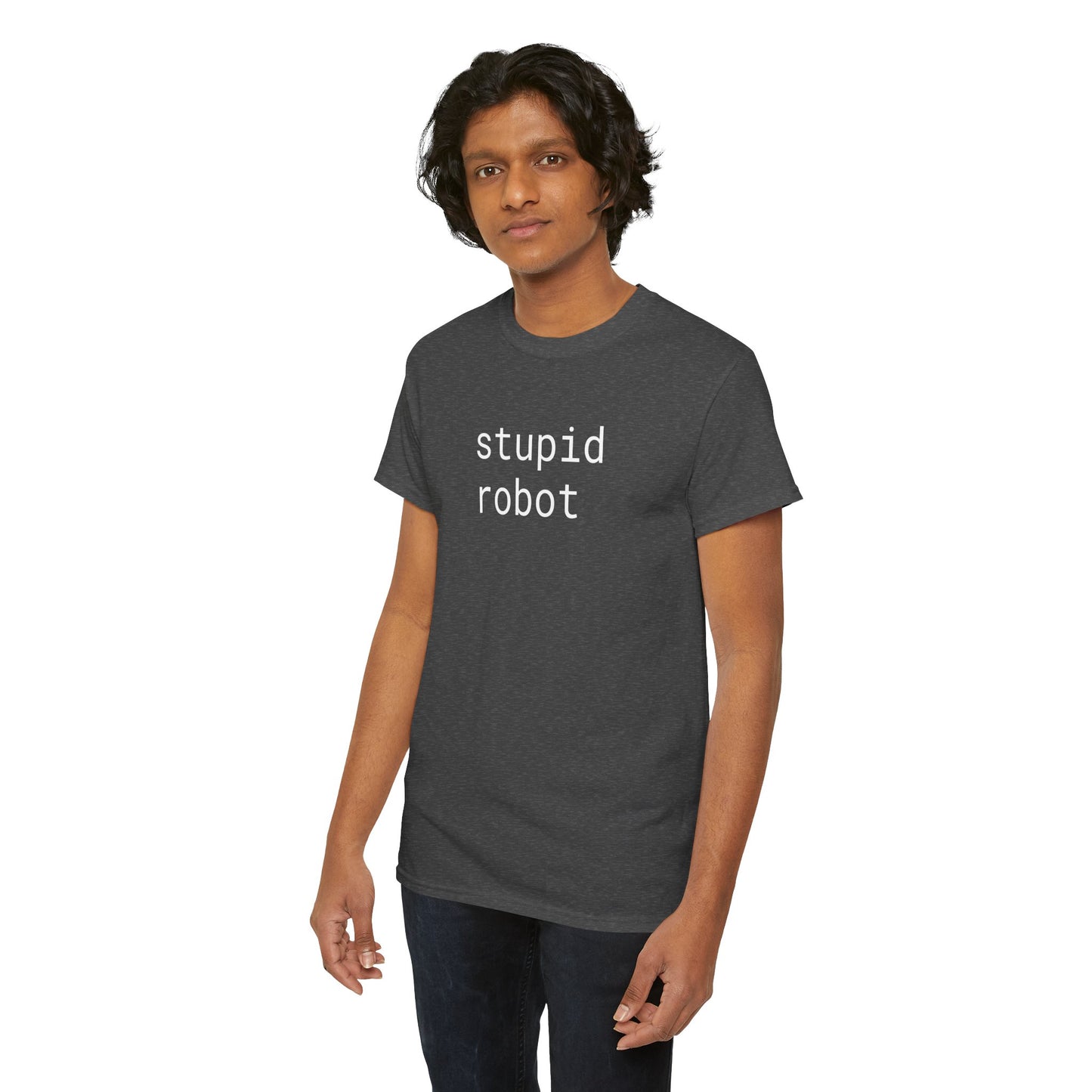 Stupid Robot - Unisex Heavy Cotton T-Shirt