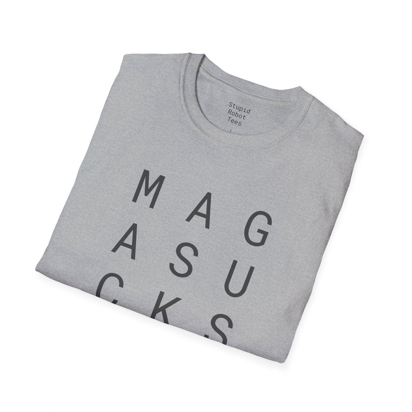 MAGA Sucks - Unisex Softstyle T-Shirt