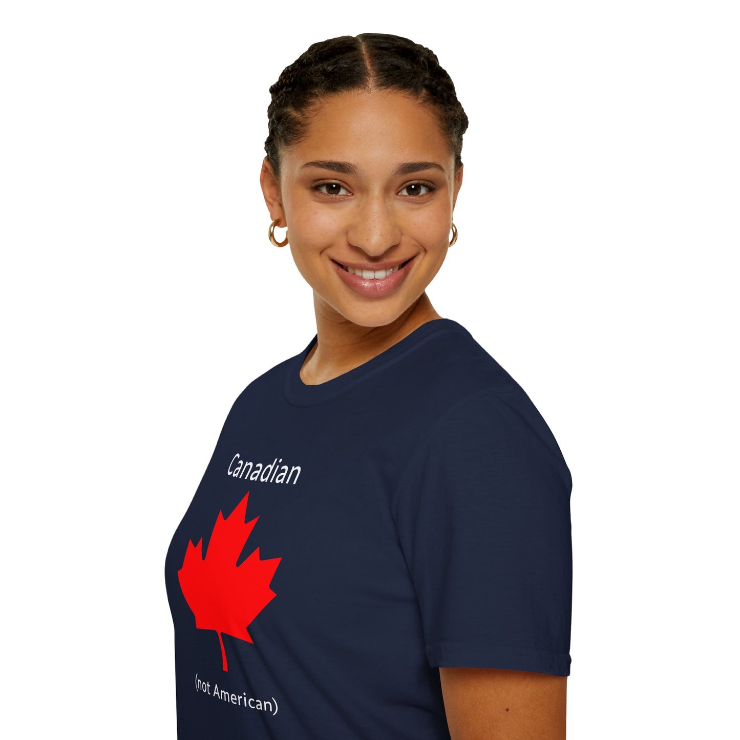 Canadian (not American) - Unisex Softstyle T-Shirt
