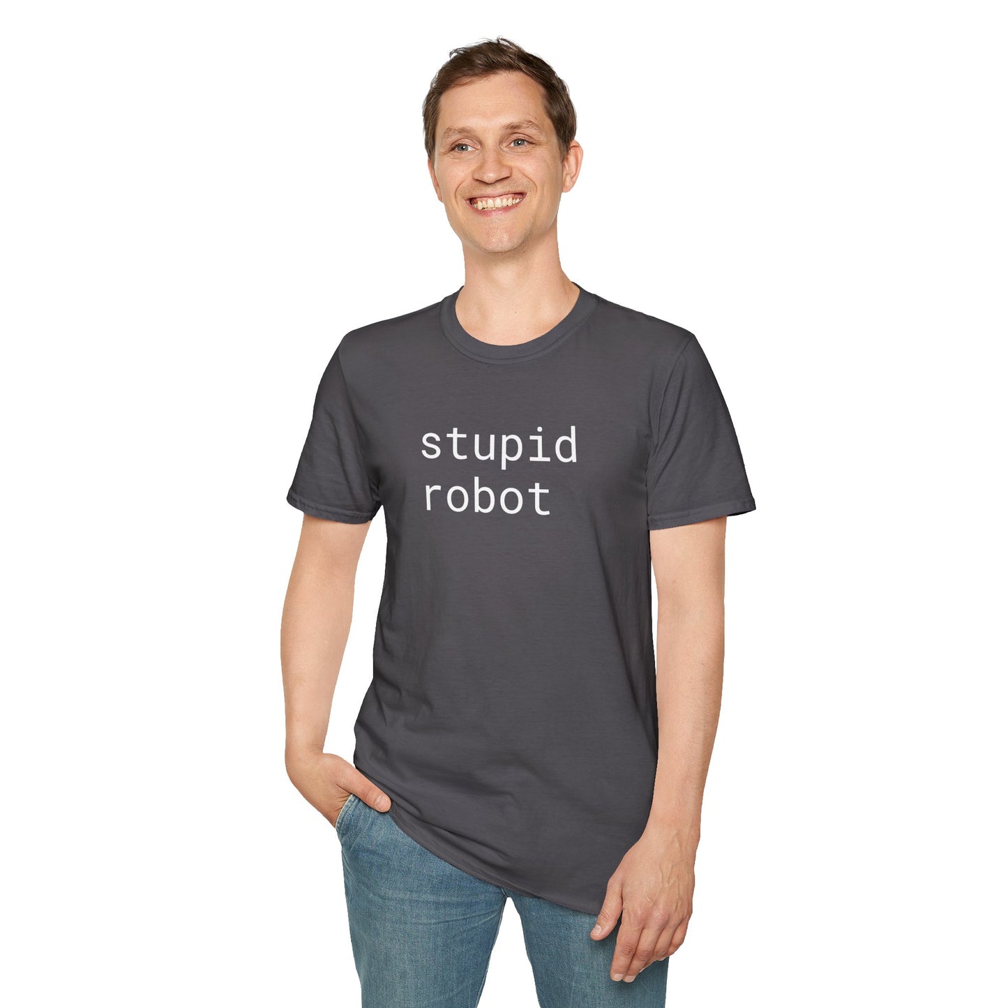 Stupid Robot - Unisex Softstyle T-Shirt