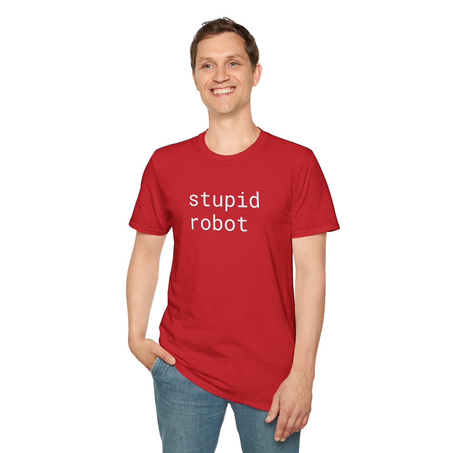 Stupid Robot - Unisex Softstyle T-Shirt