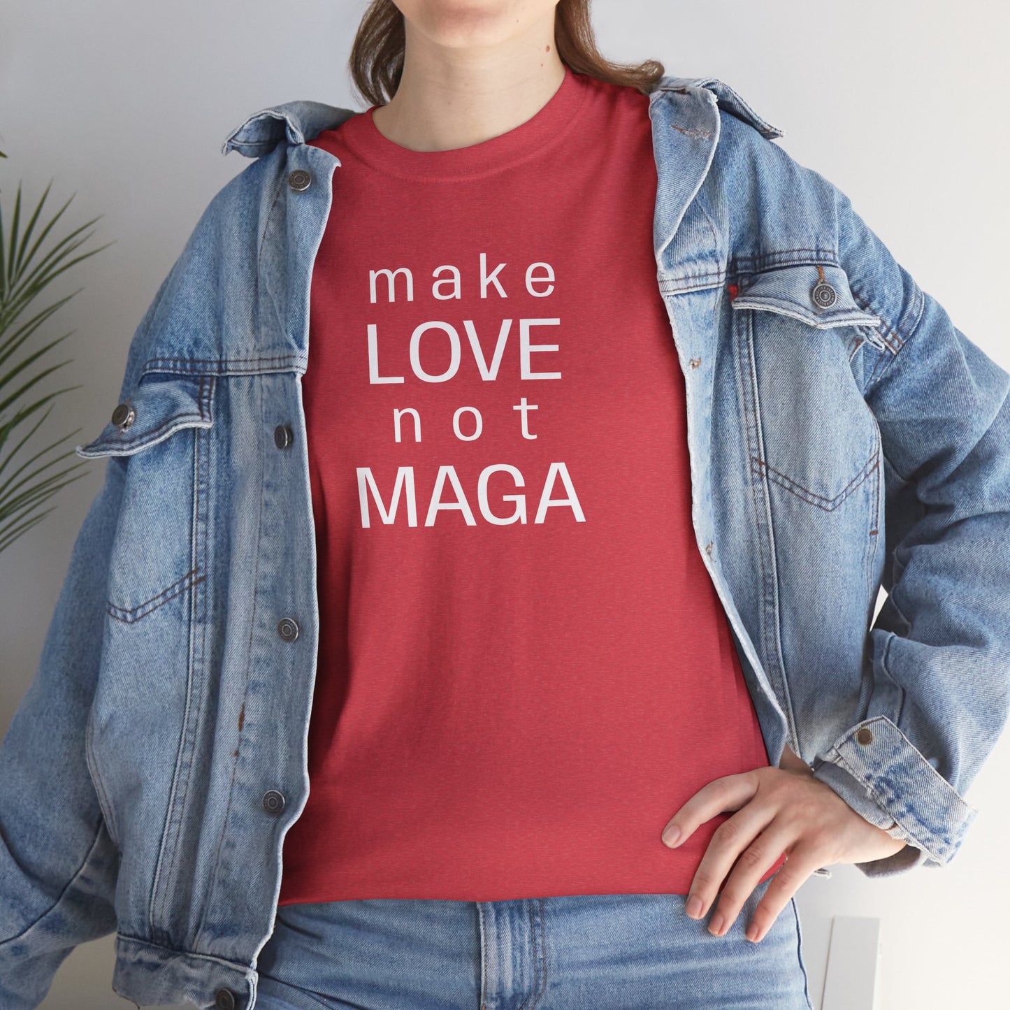 make LOVE not MAGA - Unisex Heavy Cotton T-Shirt