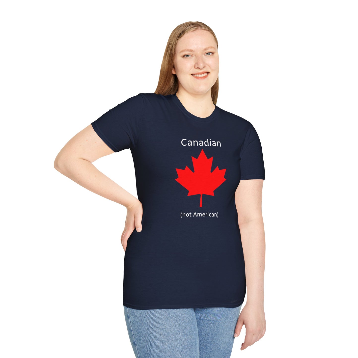 Canadian (not American) - Unisex Softstyle T-Shirt