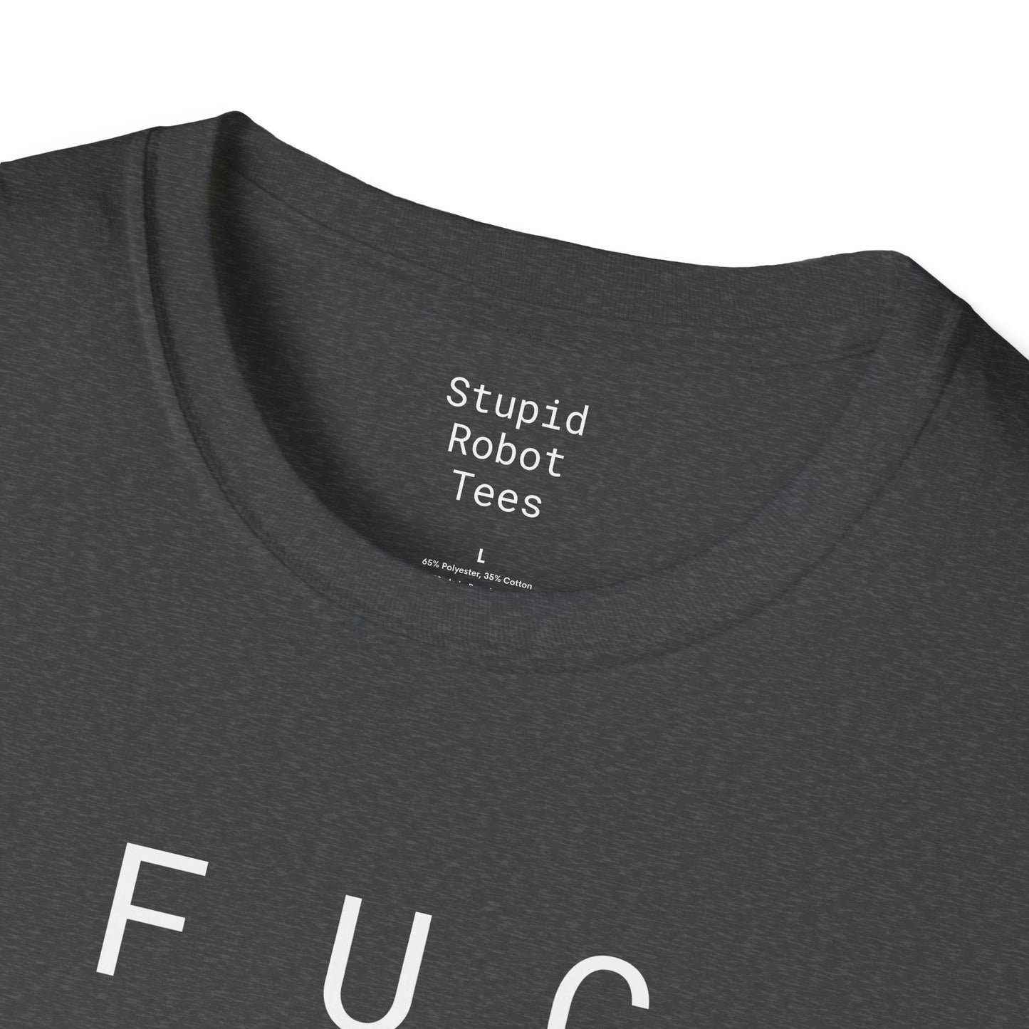 Fuck Fascism - Unisex Softstyle T-Shirt