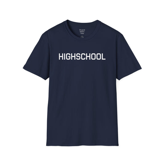HIGHSCHOOL - Unisex Softstyle T-Shirt