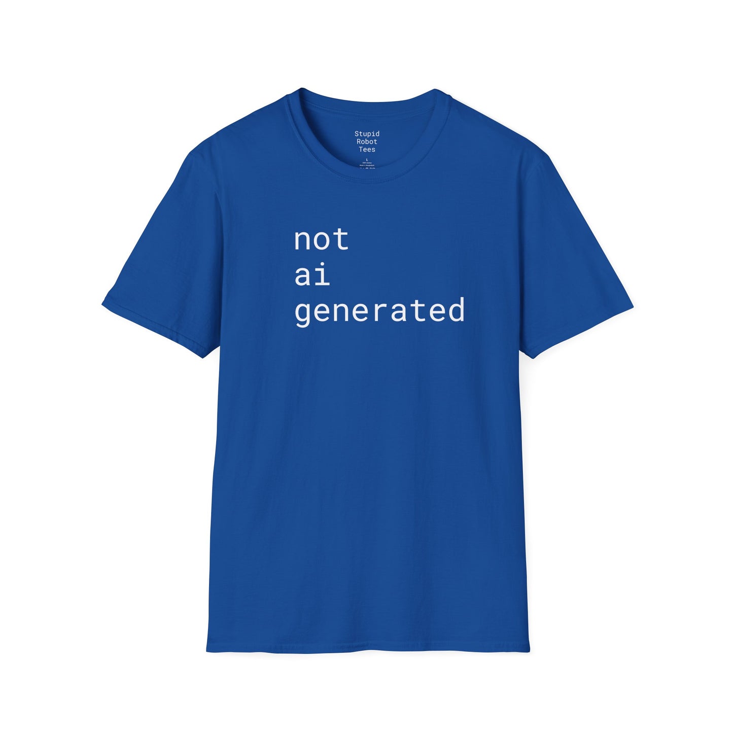 not ai generated - Unisex Softstyle T-Shirt