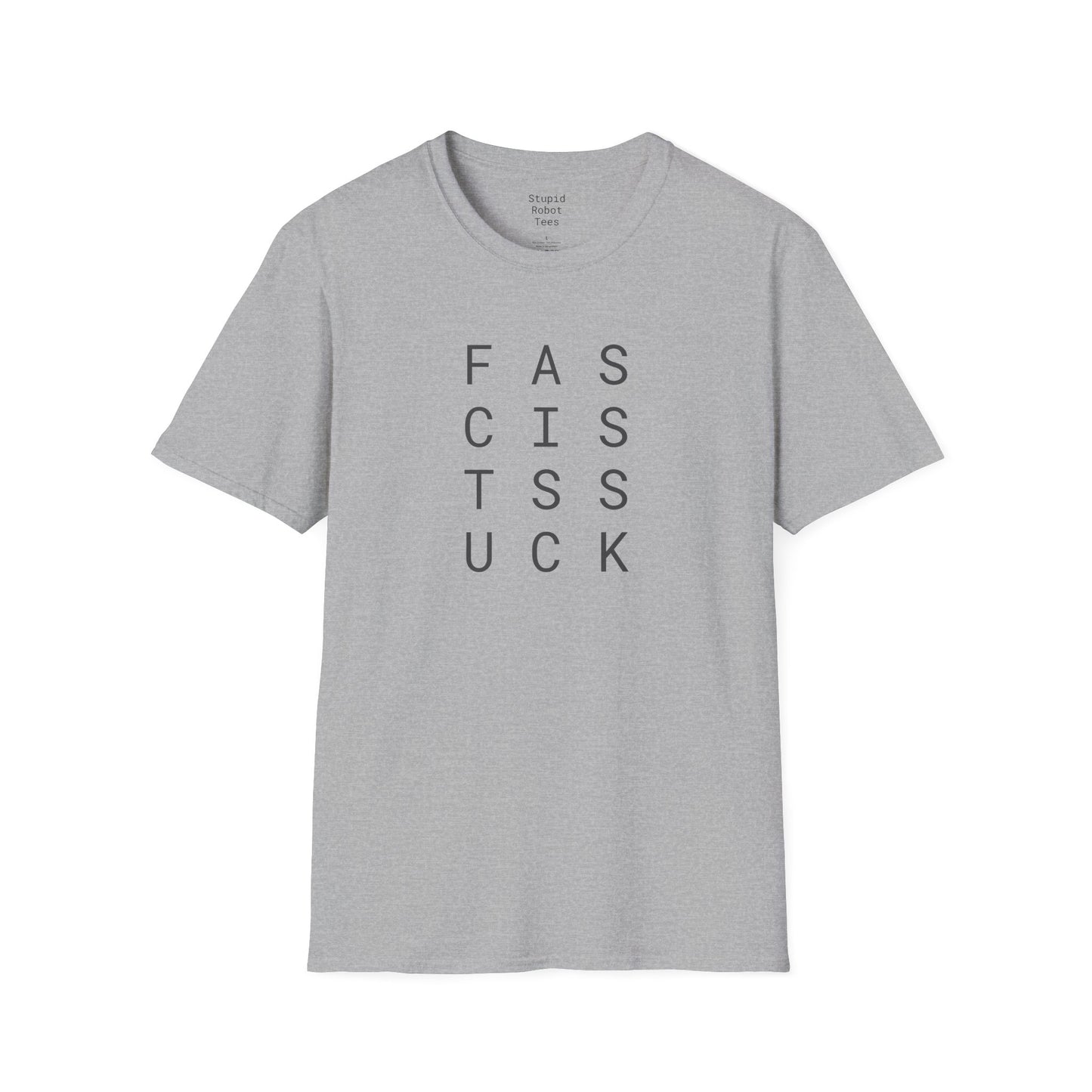 Fascists Suck - Unisex Softstyle T-Shirt