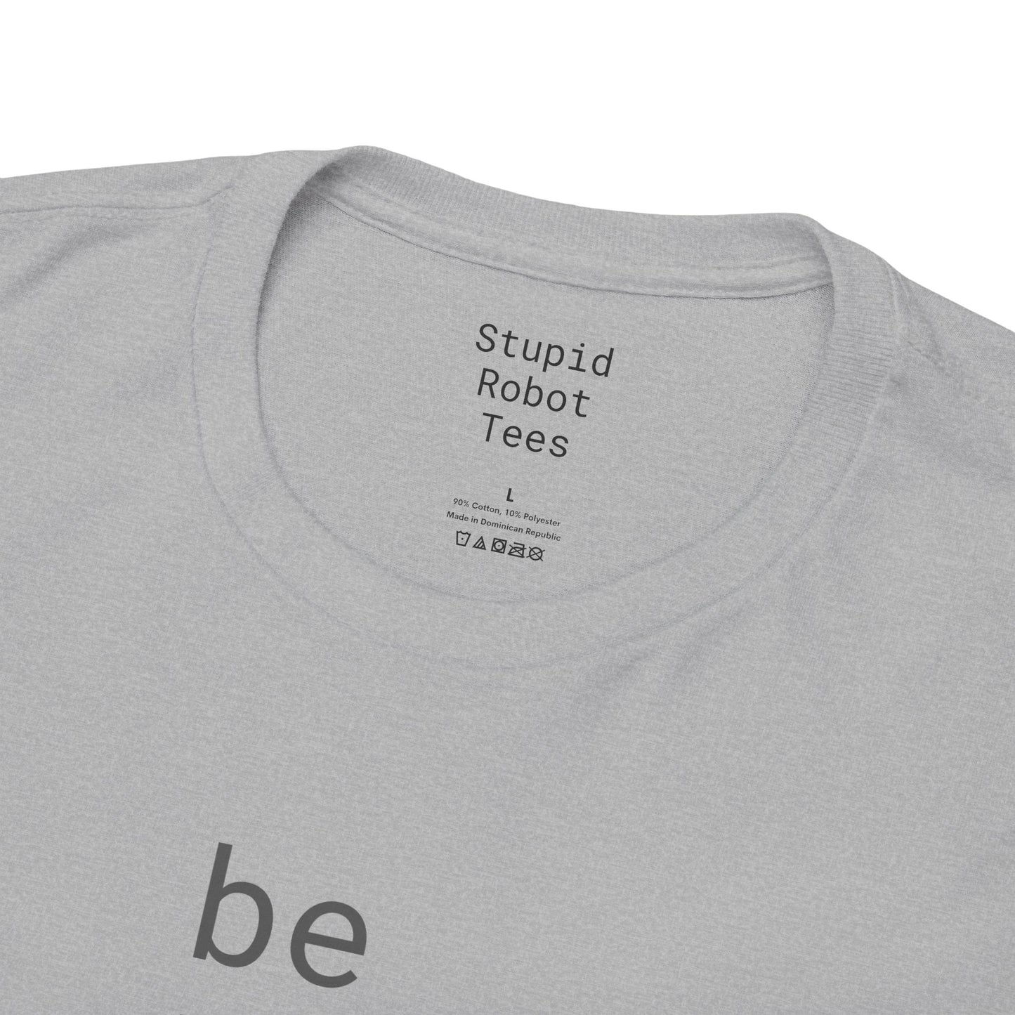 Be Kind or Fuck Off - Unisex Heavy Cotton T-Shirt