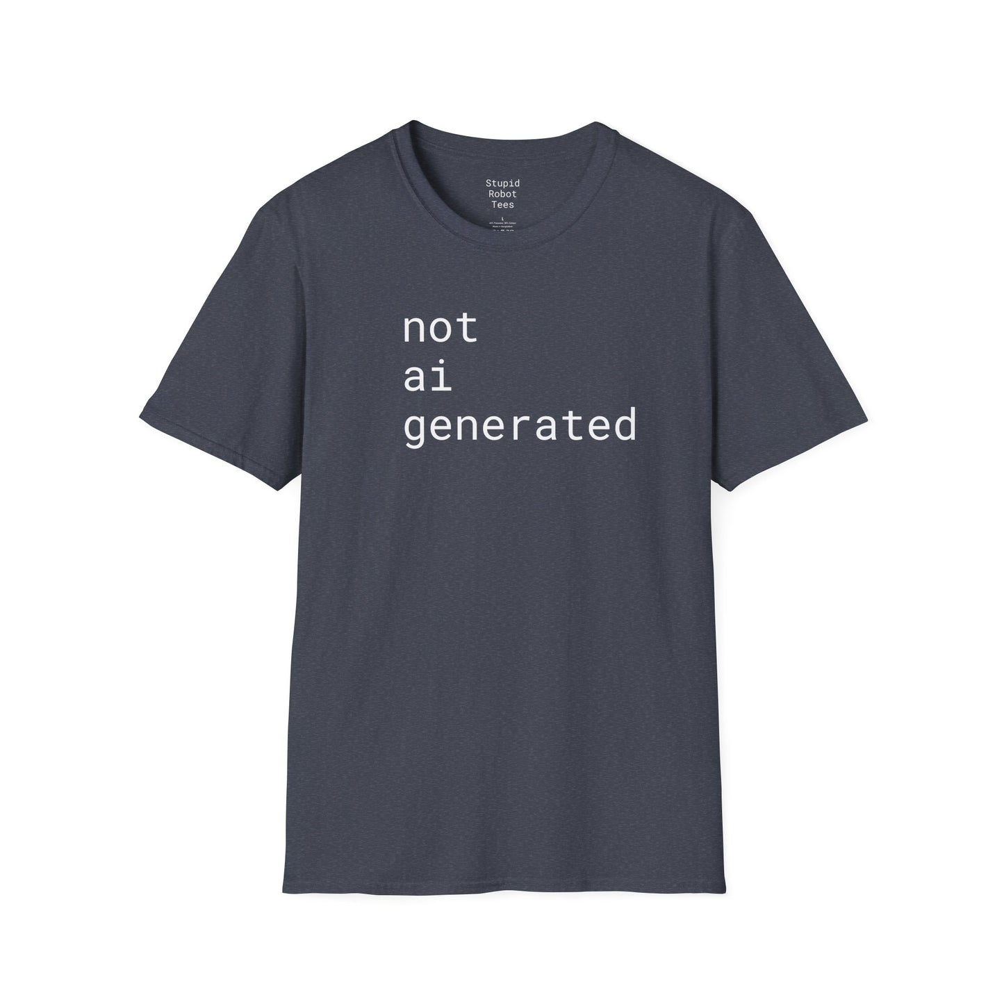 not ai generated - Unisex Softstyle T-Shirt