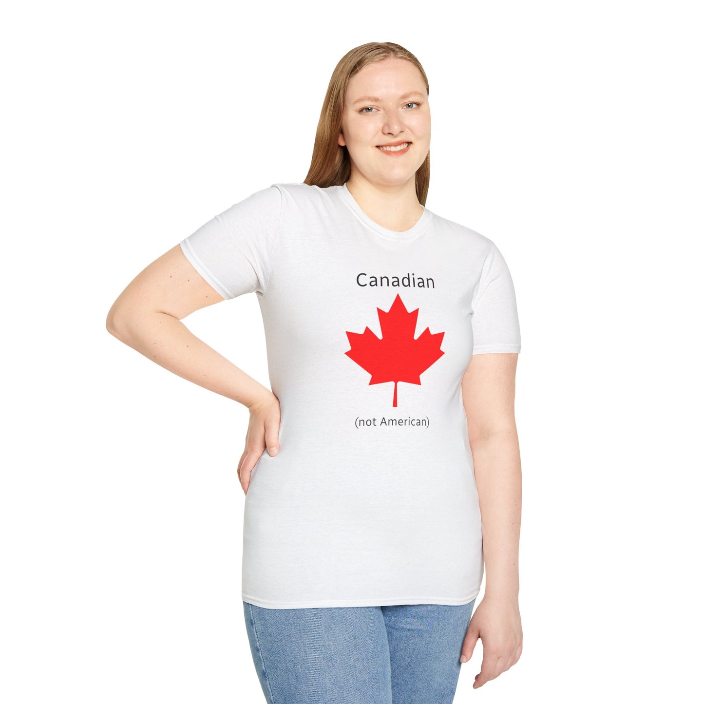 Canadian (not American) - Unisex Softstyle T-Shirt