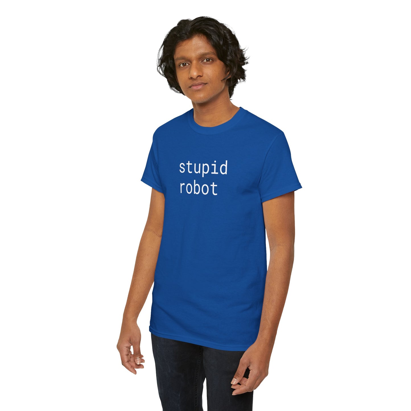 Stupid Robot - Unisex Heavy Cotton T-Shirt