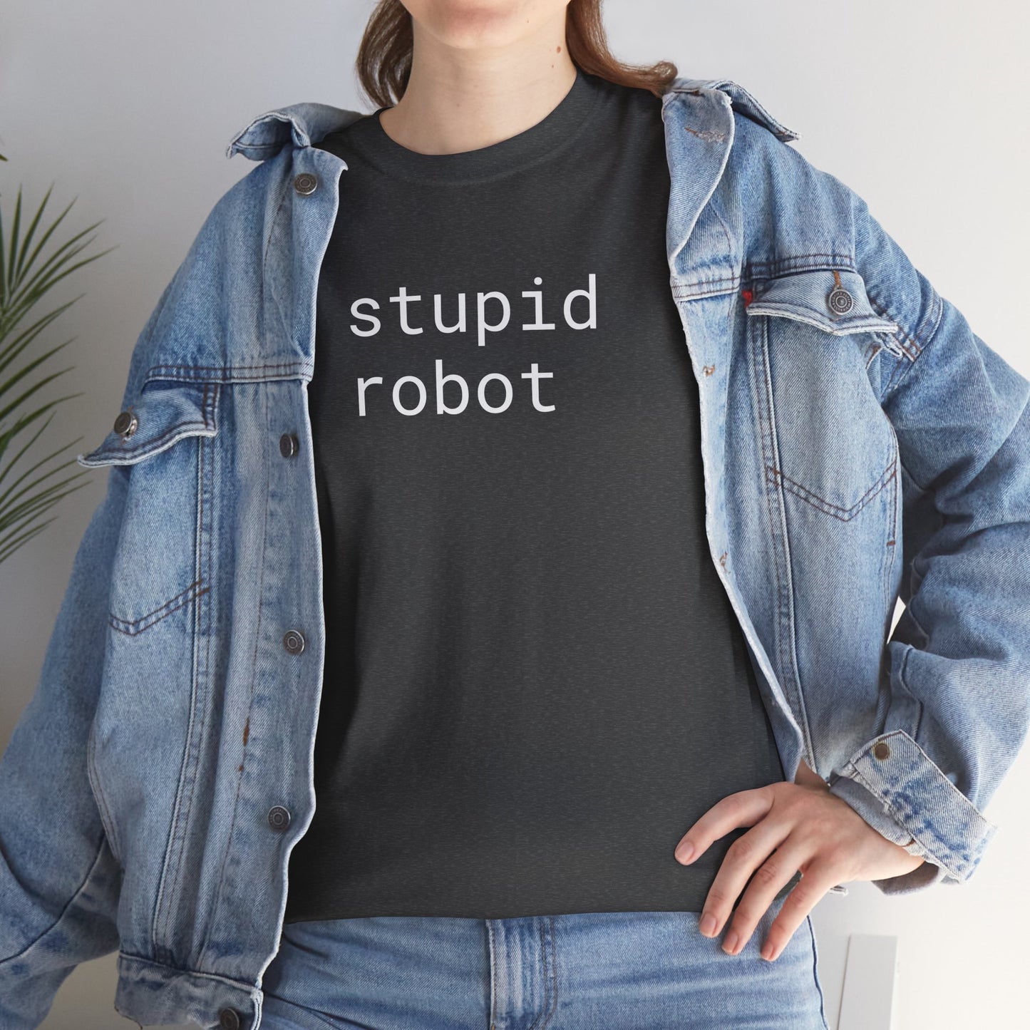 Stupid Robot - Unisex Heavy Cotton T-Shirt