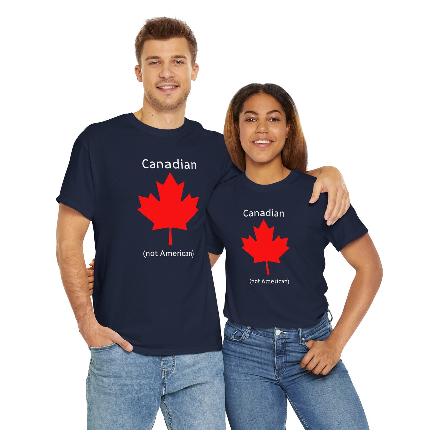 Canadian (not American) - Unisex Heavy Cotton T-Shirt