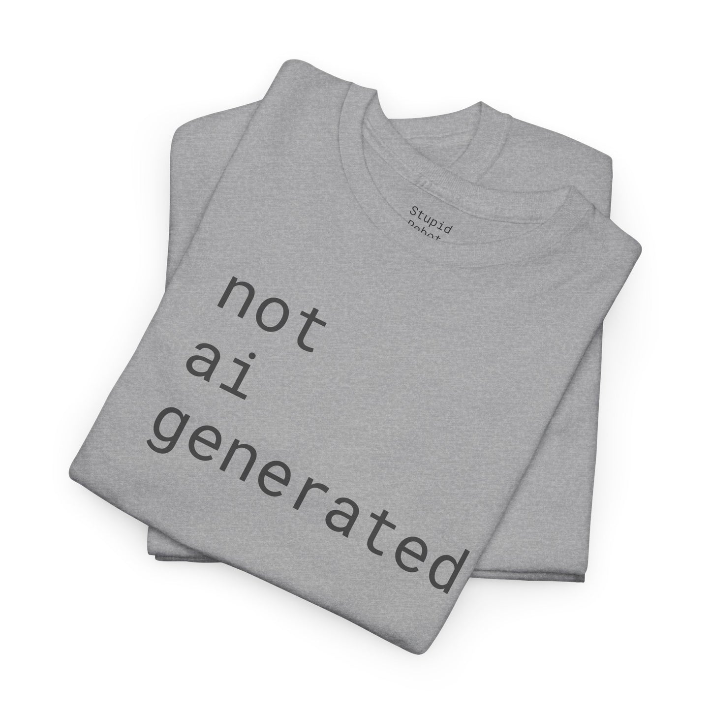 not ai generated - Unisex Heavy Cotton T-Shirt