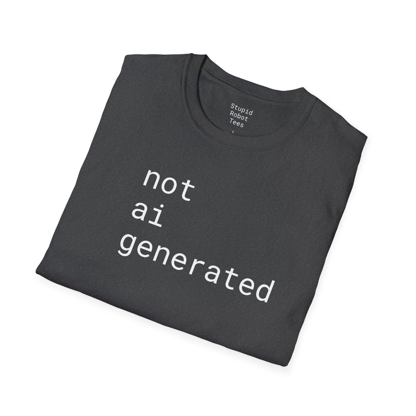 not ai generated - Unisex Softstyle T-Shirt