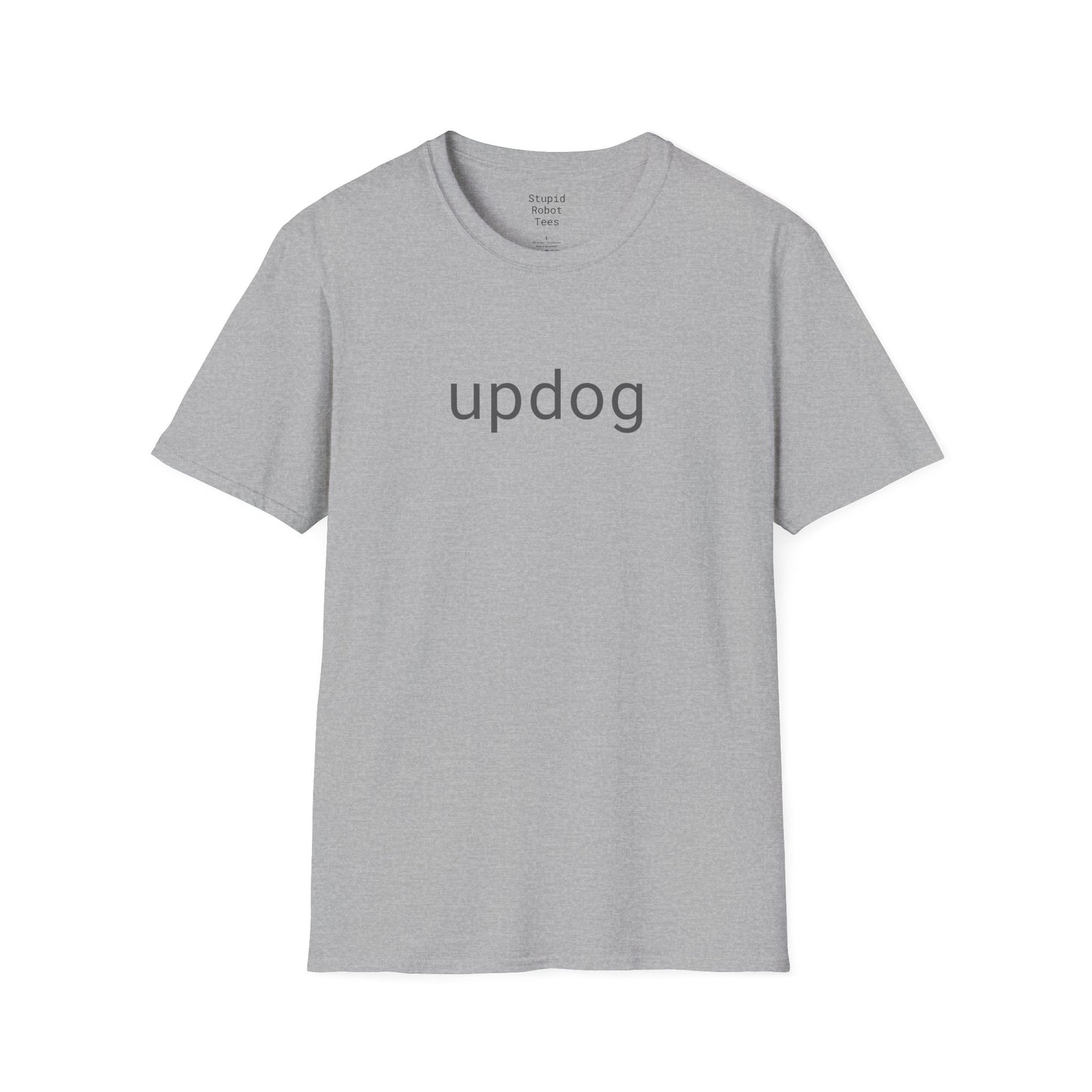 updog - Unisex Softstyle T-Shirt