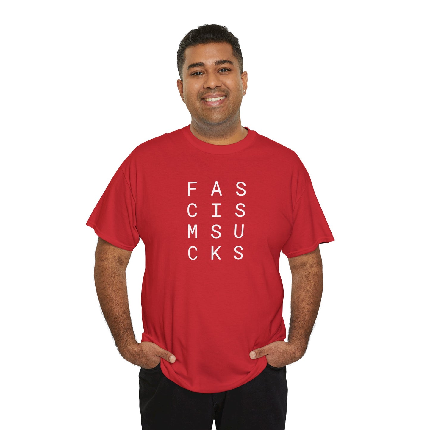 Fascism Sucks - Unisex Heavy Cotton T-Shirt