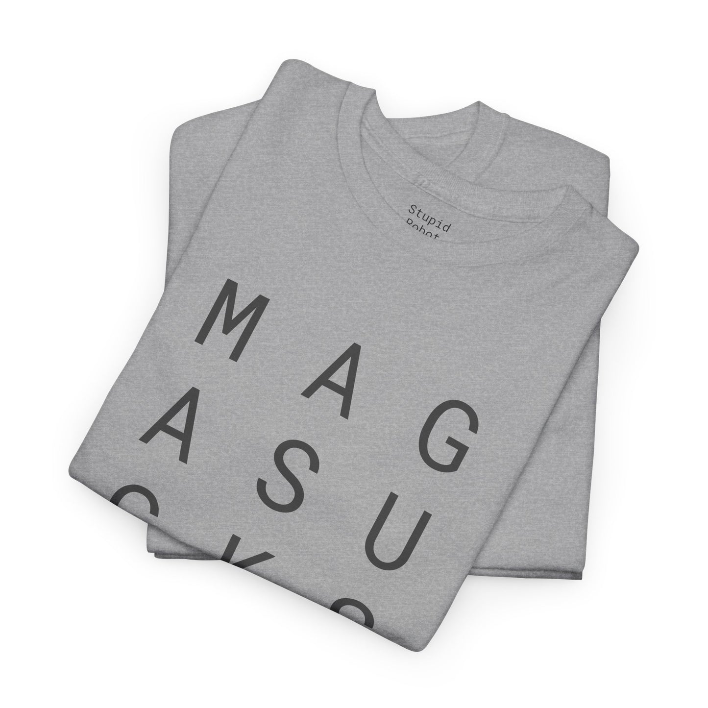 MAGA Sucks - Unisex Heavy Cotton T-Shirt